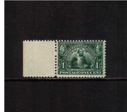 view larger image for Commemoratives 1907 Jamestown - Early Period Commemoratives: SG Number 335 / Scott Number 1c (1907) - Captain John Smith, A superb unmounted mint left side marginal single.