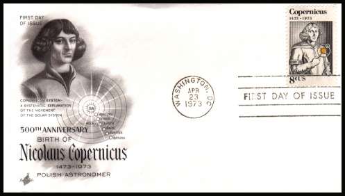 view larger image for  : SG Number 1489 / Scott Number 1488 (1973) - Nicholas Copernicus 8c single on an unaddressed ''Artcraft'' first day cover cancelled with a FDI cancel for WASHINGTON - DC
 dated APR 23 1973